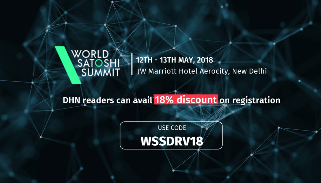 Calling all the blockchain enthusiasts in the largest blockchain conference: World Satoshi Summit 2018
