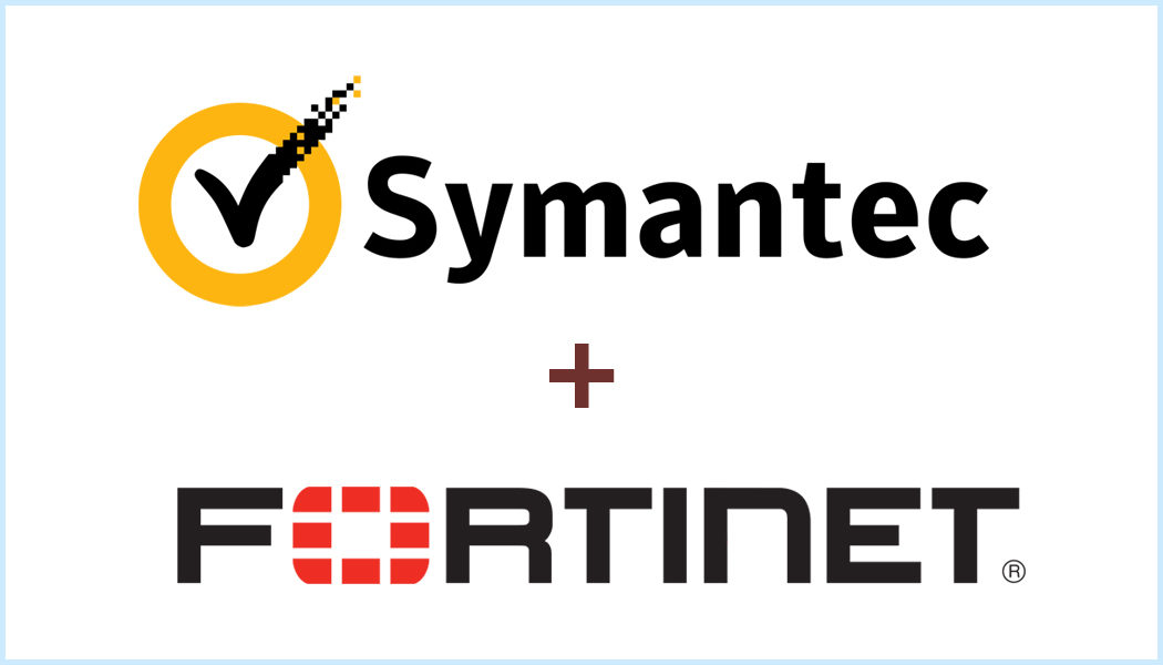 Symantec and Fortinet