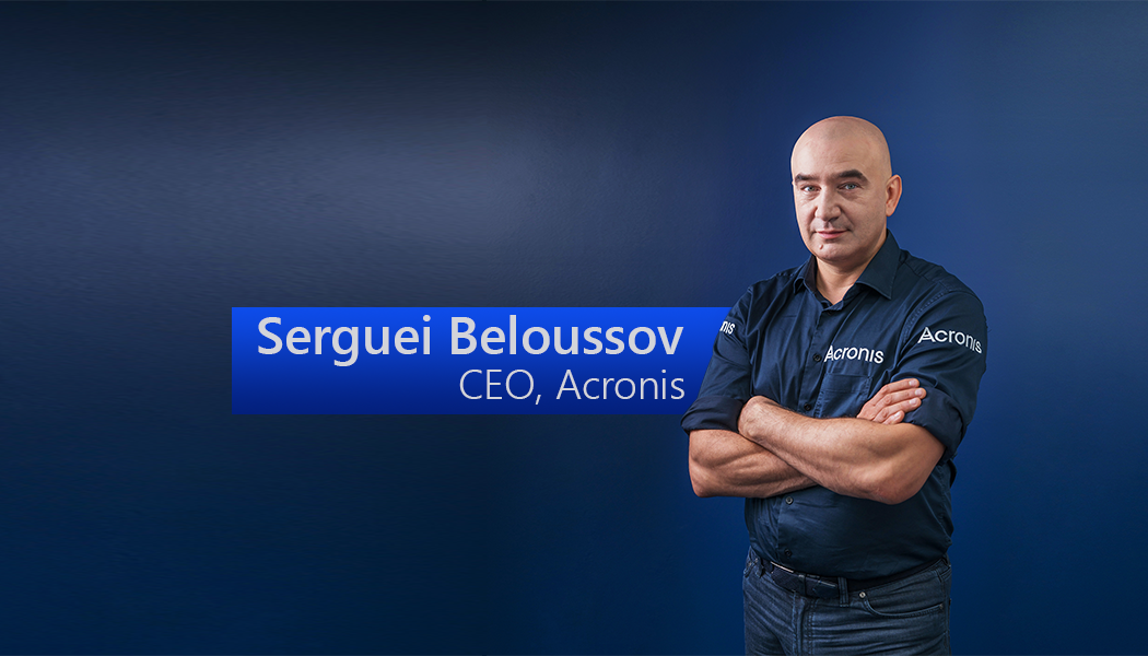 Serguei Beloussov, Founder, Acronis