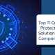 Top 11 Cyber Security Solutions for Businesses – a comparison