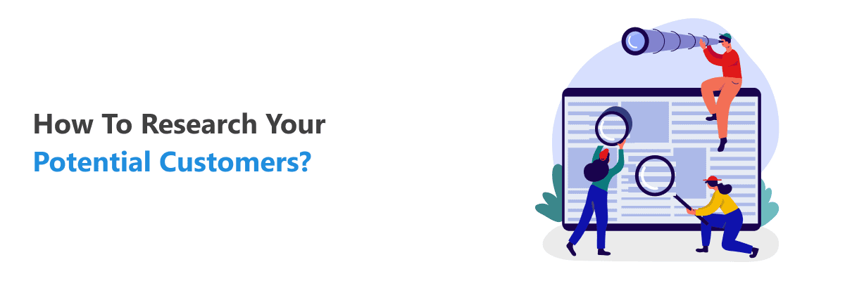 Identify Potential Customers